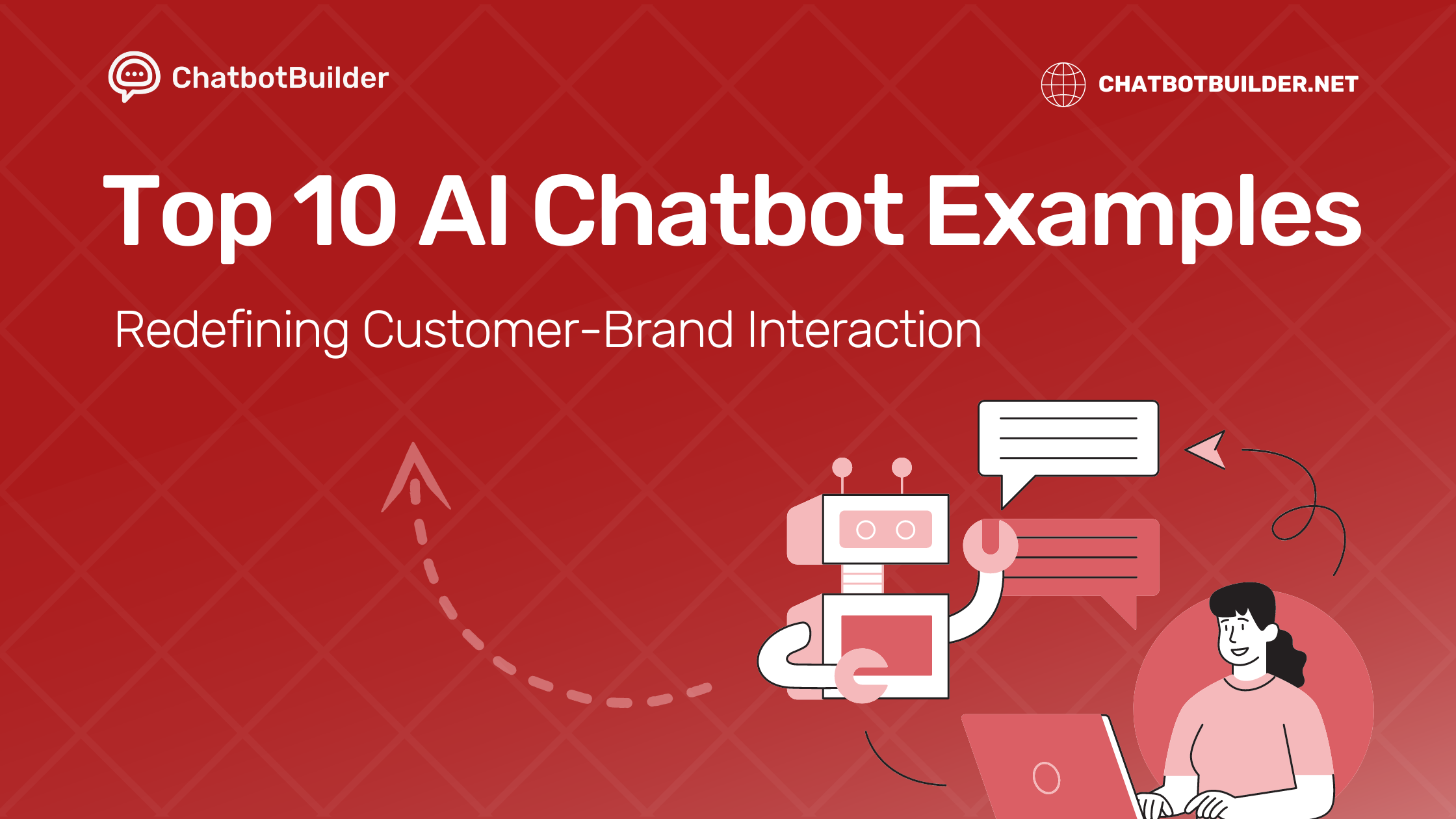 10 AI Chatbot Examples Redefining Brands 10 AI Chatbot Examples Redefining Brands