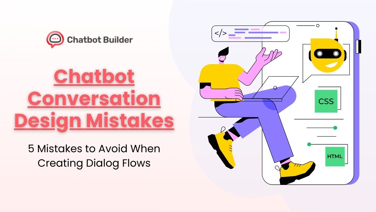 Chatbot Conversation Design Mistake