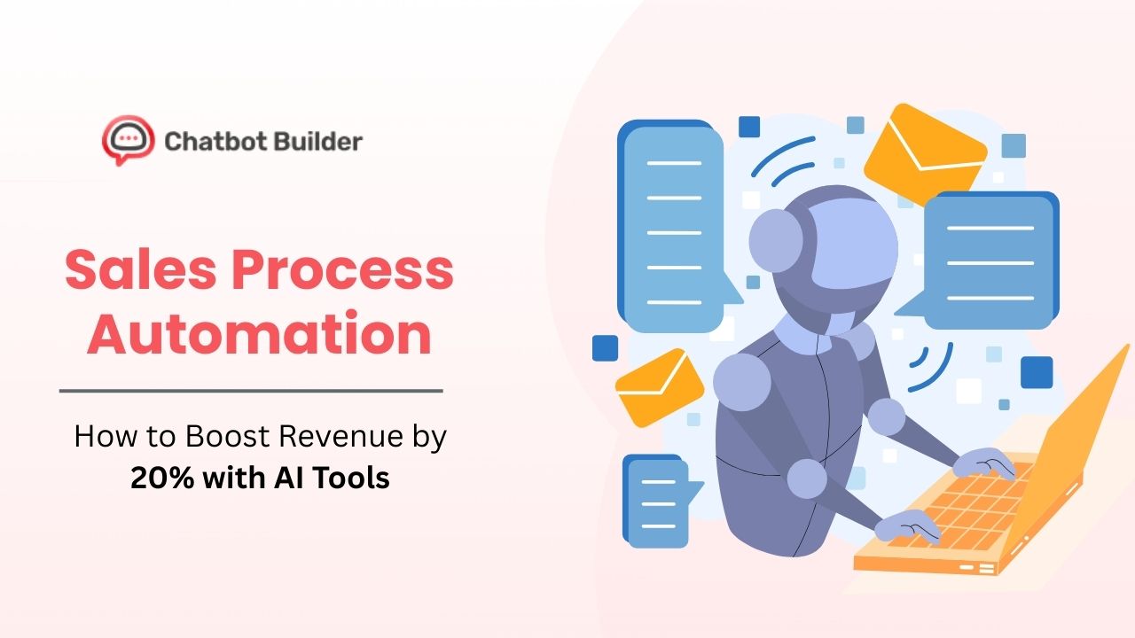 Sales Process Automation - Chatbot Builder
