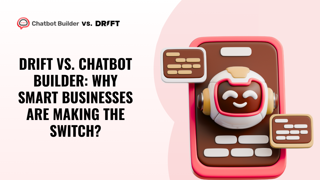 drift vs. chatbot builder