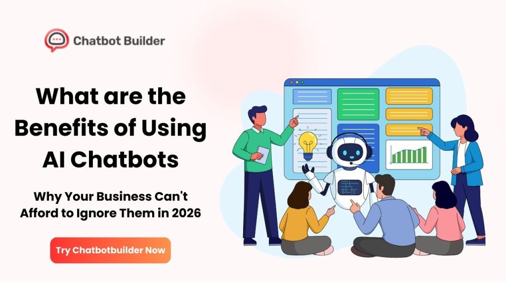 What are the Benefits of Using AI Chatbots
